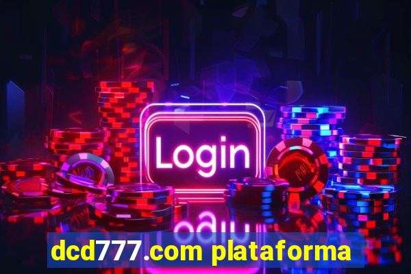 dcd777.com plataforma